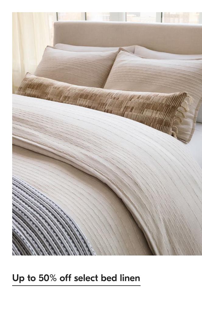Up to 50% off select bed linen