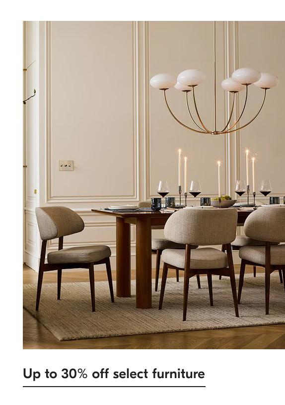 Up to 30% off select furniture