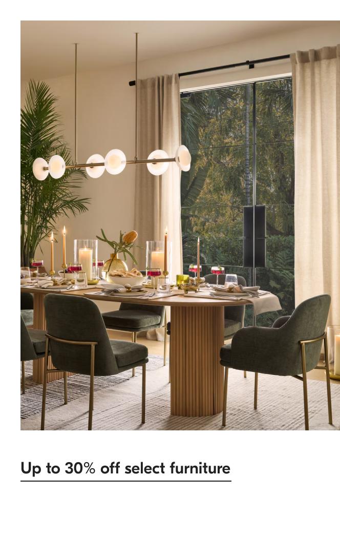 Up to 30% off select furniture