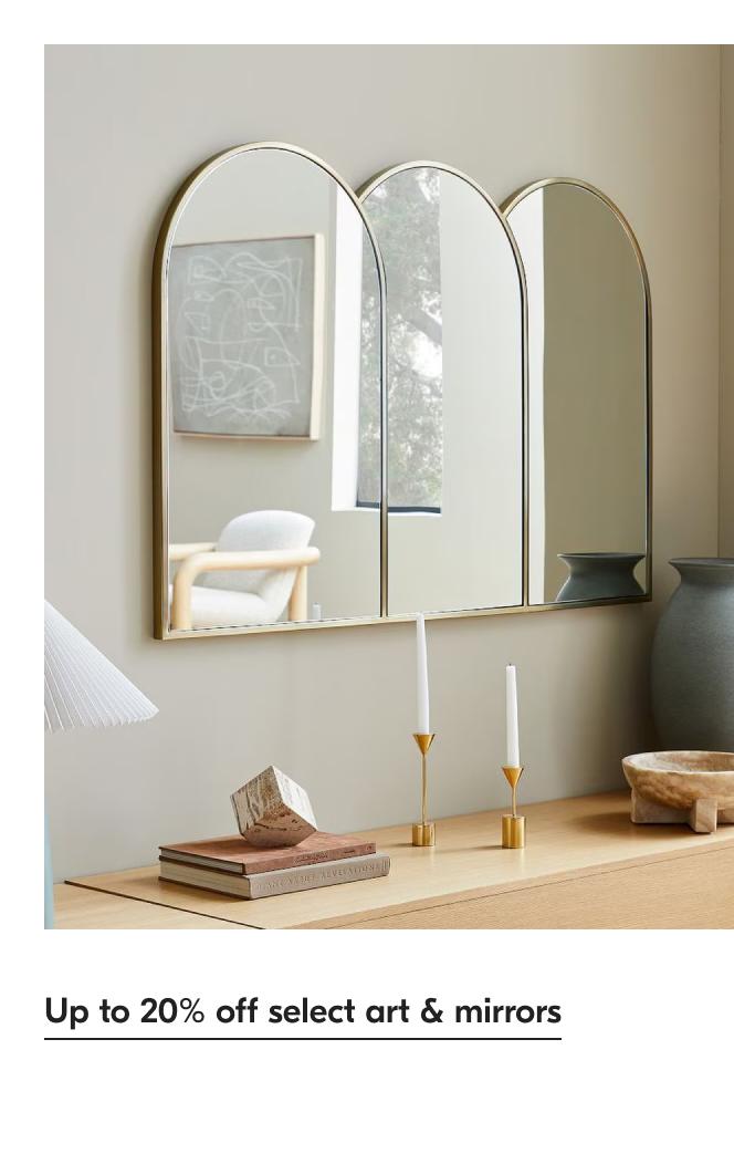 Up to 20% off select art & mirrors
