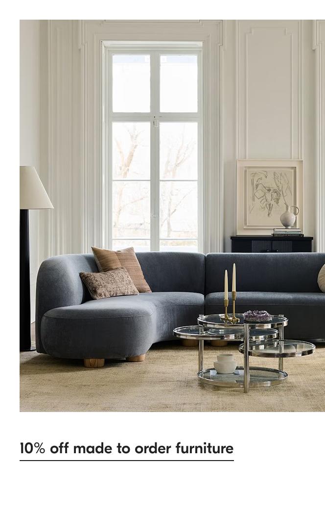 10% off made to order furniture