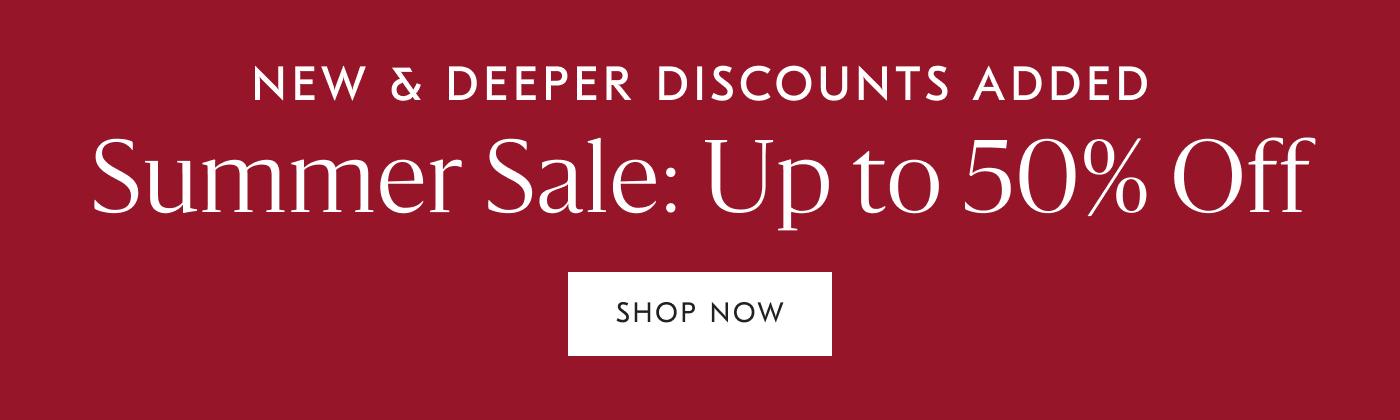Summer Sale: Up to 50% off - Shop Now