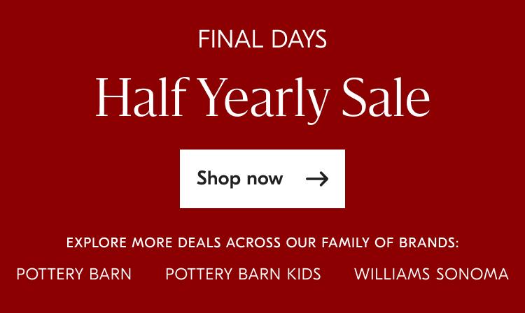 Half Yearly Sale - Final Days