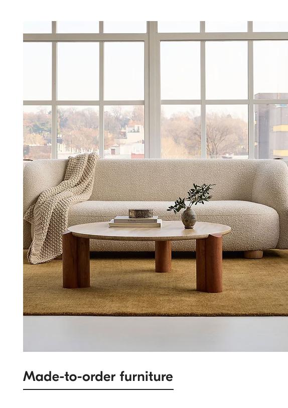 Made to order furniture
